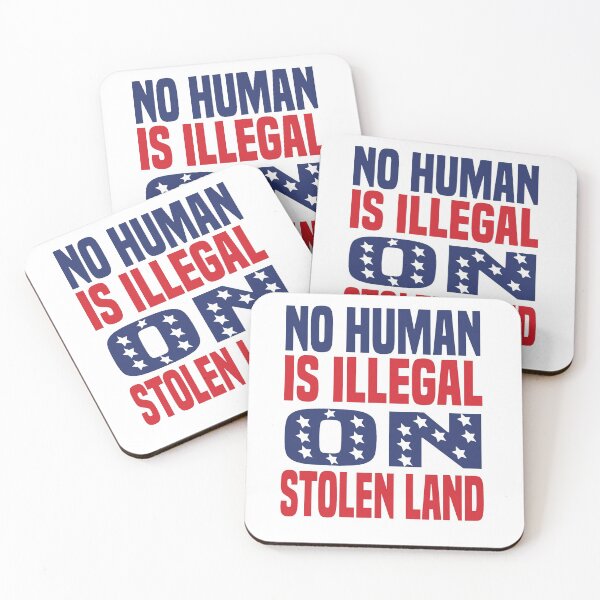Item preview, No Human Is Illegal On Stolen Land designed and sold by smarayoung.
