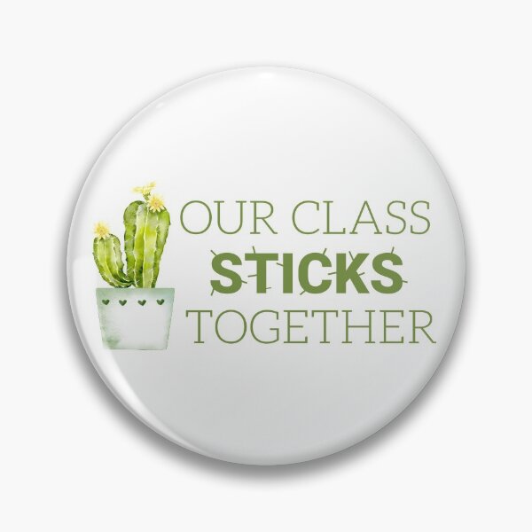 Item preview, Our Class Sticks Together designed and sold by Martini-Four.