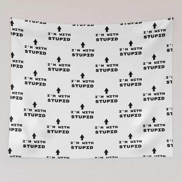 Item preview, I'm With Stupid (I'm Stupid) designed and sold by dovedesign.
