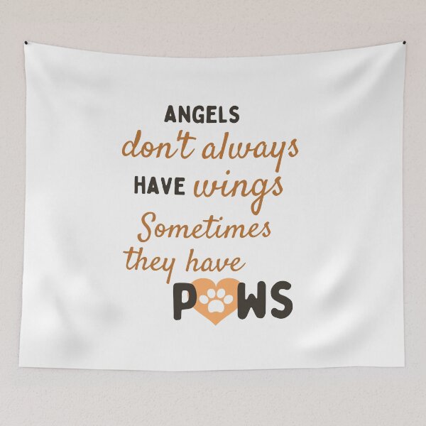 Item preview, Angels Sometimes Have Paws Pet Quote designed and sold by 4U2NV-LDN.