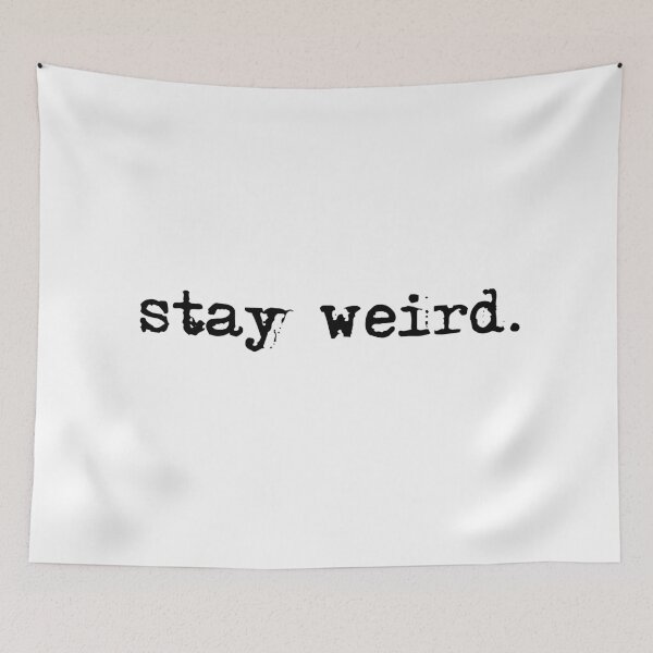 Item preview, Weirdness designed and sold by PerfectLoop.