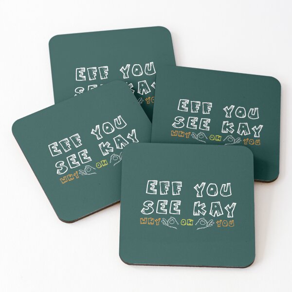 Item preview, Eff You See Kay Why Oh You designed and sold by Nadey.