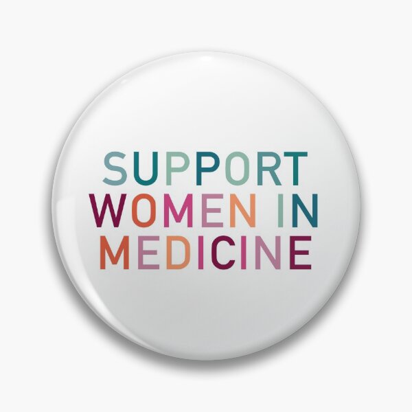 Item preview, Support women in medicine designed and sold by Doctor Michaela.