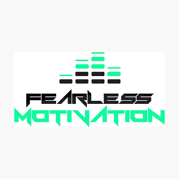 Fearless Motivation - LOGO Team Fearless Photographic Print