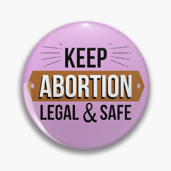 Item preview, Keep abortion legal and safe designed and sold by dewi5.