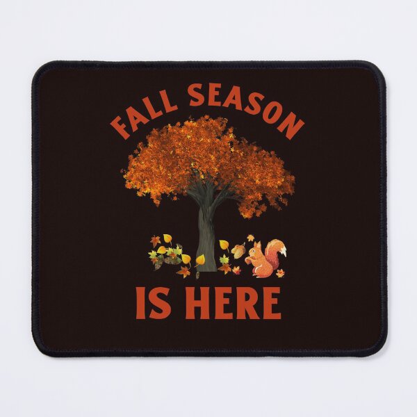 Item preview, Fall Season Is Here designed and sold by Rell1970.
