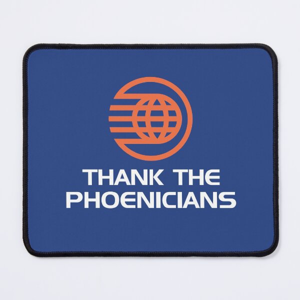 Item preview, Thank the Phoenicians! designed and sold by LivelyLexie.