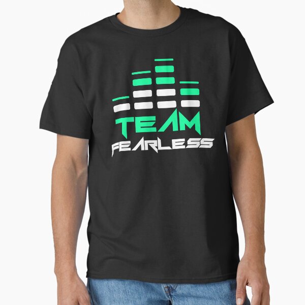 TEAM FEARLESS! Classic T-Shirt