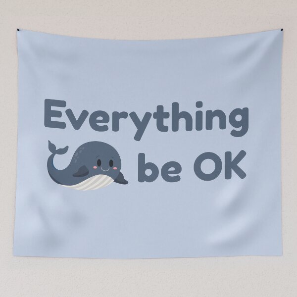 Item preview, Everything whale be ok designed and sold by punnylauren.