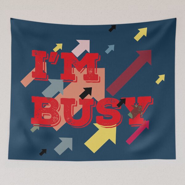 Item preview, I m Busy designed and sold by ByShashwat.