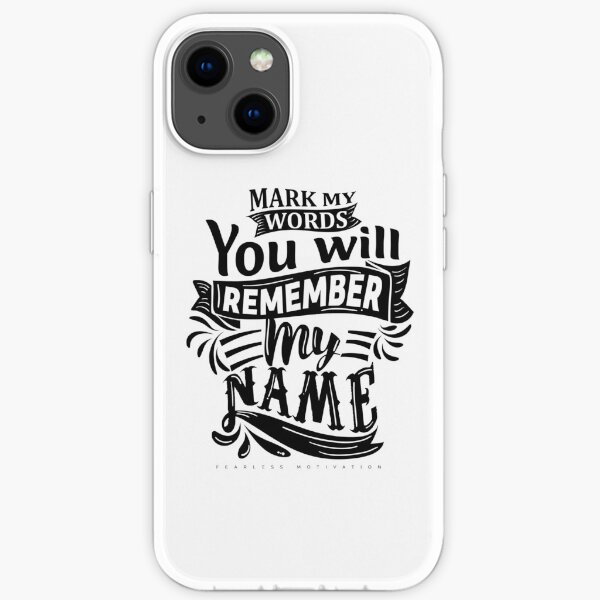 Mark My Words... iPhone Soft Case