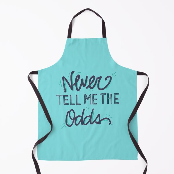 Item preview, Never Tell Me The Odds designed and sold by LivelyLexie.