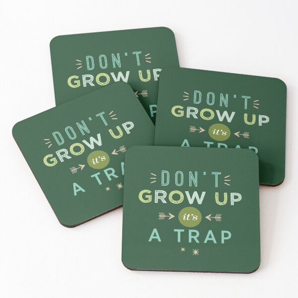 Item preview, Don't Grow Up, It's A Trap designed and sold by LivelyLexie.