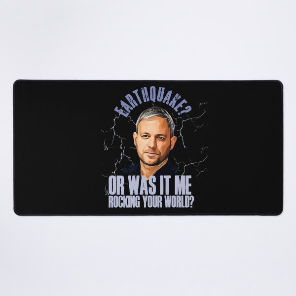 Item preview, Funny Brett Sutton design! Earthquake? Or was it me rocking your world? designed and sold by HROC.