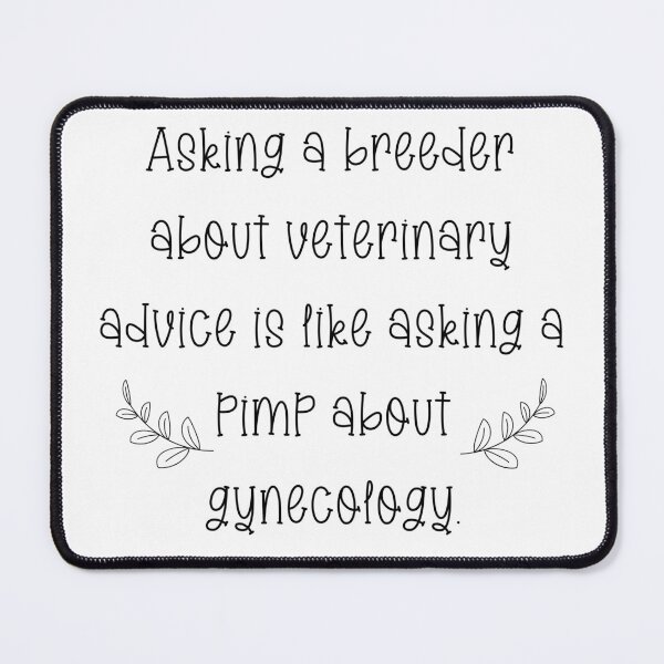 Item preview, Veterinary Pimp-Asking a Breeder designed and sold by introVETed.