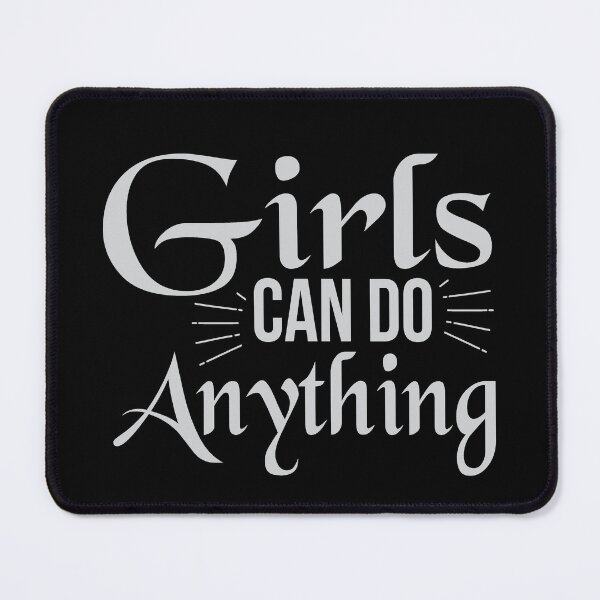 Item preview, Girls can do anything designed and sold by dewi5.
