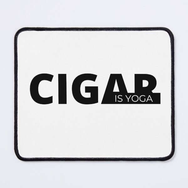 Item preview, CIGAR is yoga designed and sold by Tiredmenphilo.