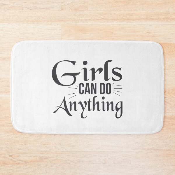 Item preview, Girls can do anything designed and sold by dewi5.
