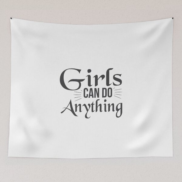 Item preview, Girls can do anything designed and sold by dewi5.
