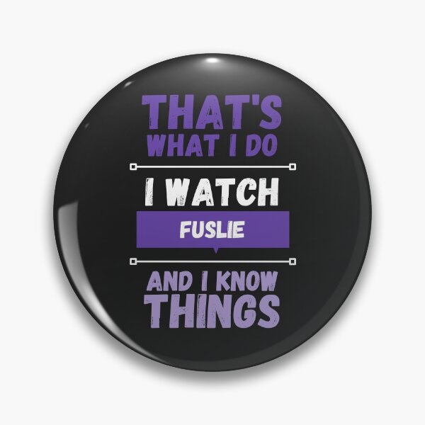 Item preview, Fuslie and I know things funny gag streamer designed and sold by LAST WEEK'S STOLEN AESTHETICS.