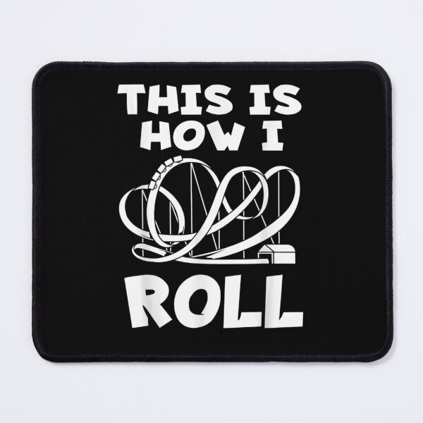 Item preview, This Is How I Roll Roller Coaster  designed and sold by bar0zysbertha.