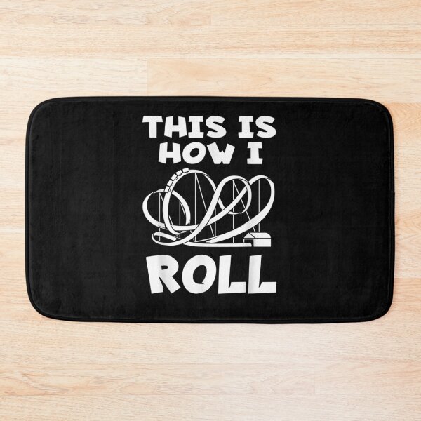 Item preview, This Is How I Roll Roller Coaster  designed and sold by bar0zysbertha.