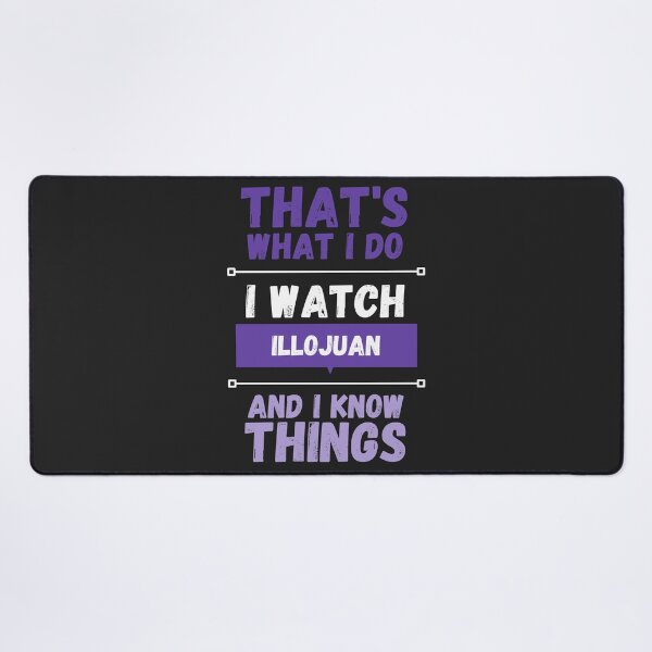 Item preview, Illojuan and I know things funny gag streamer designed and sold by LAST WEEK'S STOLEN AESTHETICS.