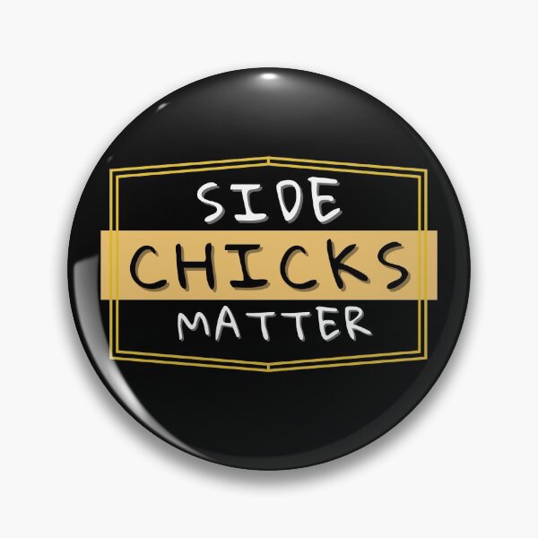 Item preview, Side Chicks Matter Funny T-Shirt designed and sold by SuccessSK.