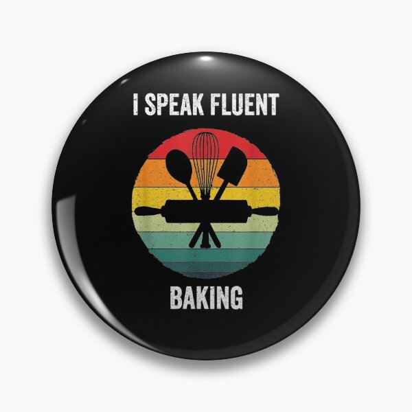 Item preview, I Speak Fluent Baking Vintage Cook Gift  designed and sold by bar0zysbertha.
