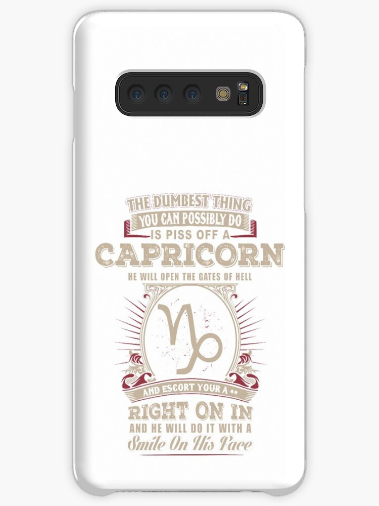 ‘The Dumbest thing You can possibly do is piss off a Capricorn man’ Case/Skin for Samsung Galaxy by MyFamily