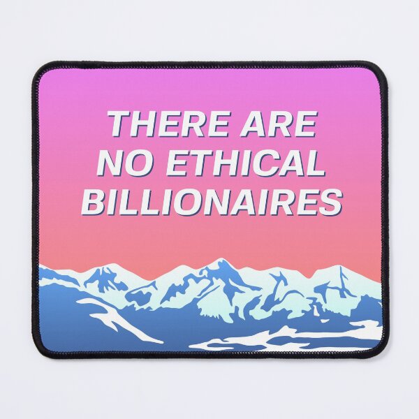 Item preview, There Are No Ethical Billionaires - Socialist Landscape designed and sold by Picket Club.