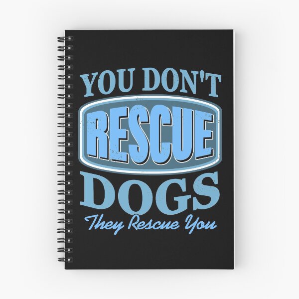 Item preview, You don't rescue Dogs They rescue you - Dog adoption designed and sold by NeXore.