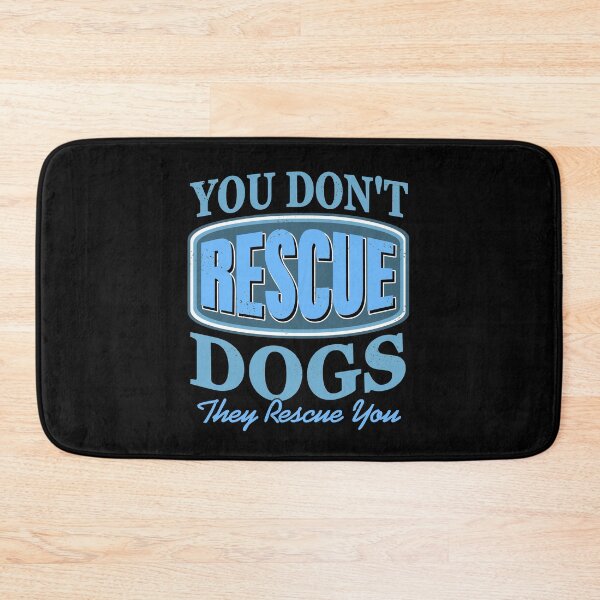 Item preview, You don't rescue Dogs They rescue you - Dog adoption designed and sold by NeXore.