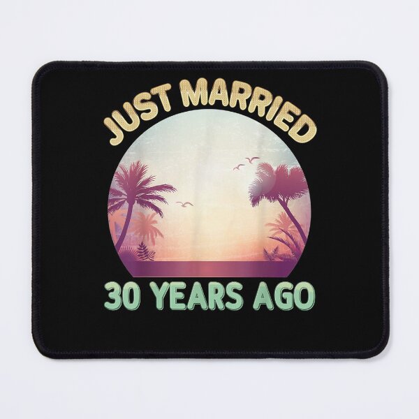 Item preview, Just Married 30 Years Ago Happy 30th Wedding Anniversary  designed and sold by bar0zysbertha.