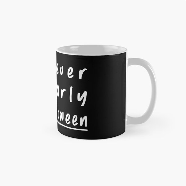 Item preview, Its Never Too Early for Halloween Typography in Handwriting Design - Funny designed and sold by Vasabi88.