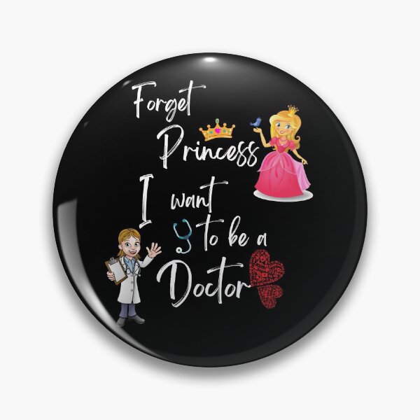 Item preview, Forget princess I want to be a doctor designed and sold by Preety Padhiyar.