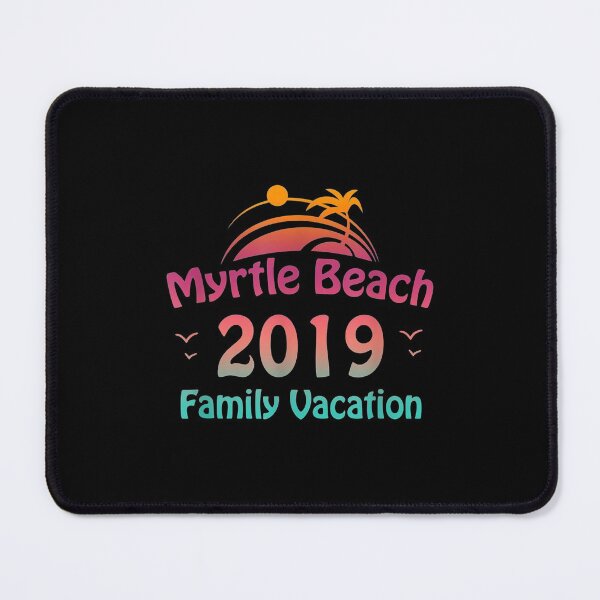 Item preview,  Myrtle Beach Vacation 2019 South Carolina Gift designed and sold by jennifera11.