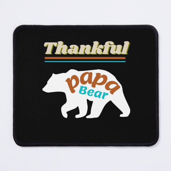 Item preview, Thankful Papa Bear, Brave Dad's designed and sold by Mesti.