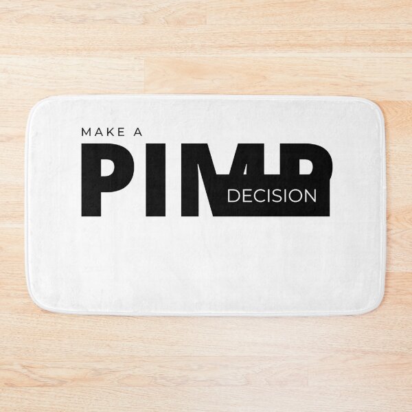 Item preview, Make a PIMP decision designed and sold by Tiredmenphilo.