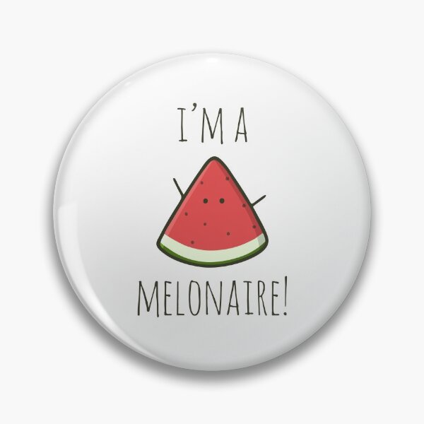 Item preview, I'm A Melonaire! designed and sold by myndfart.