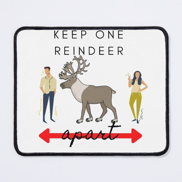 Item preview, Keep One Reindeer Apart designed and sold by StephenMollie.
