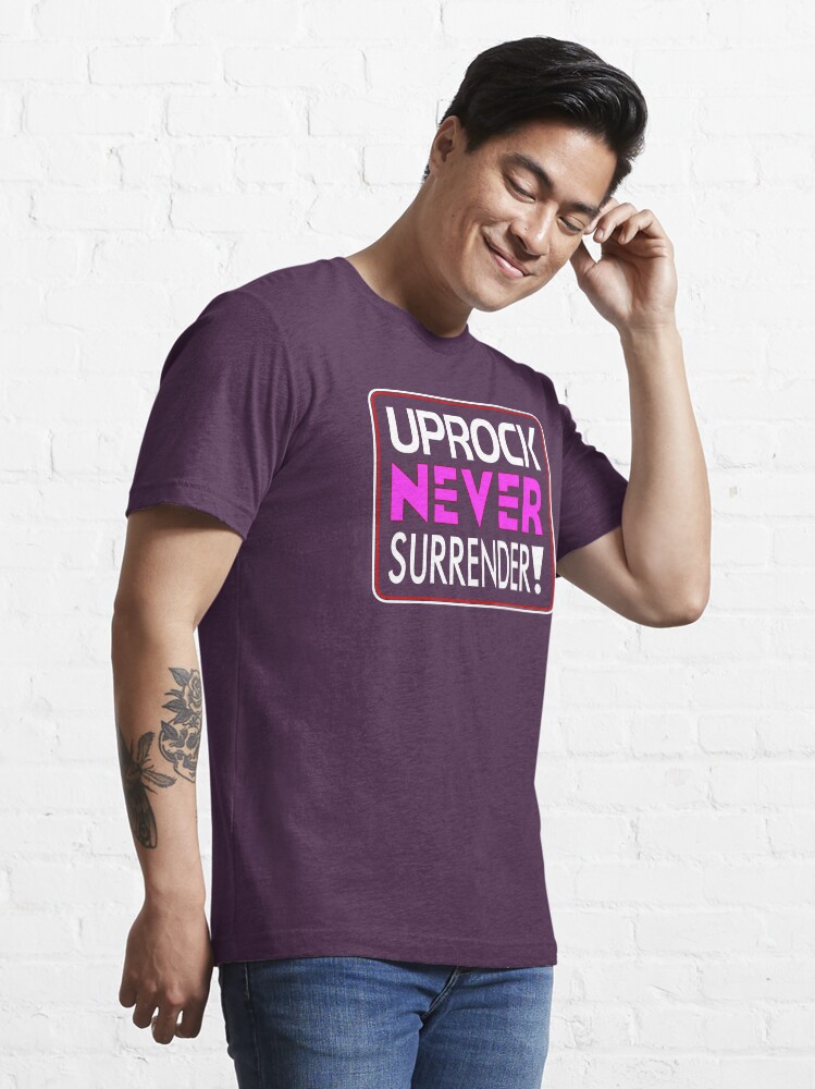 Alternate view of "Uprock Never Surrender!" (A) Essential T-Shirt