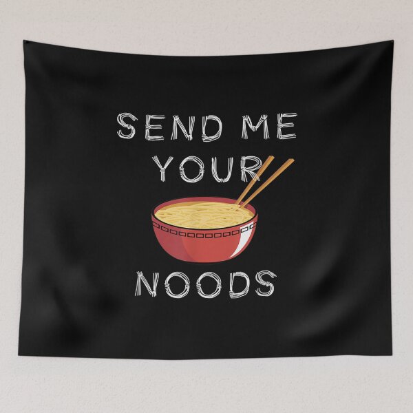 Item preview,  Send Your Noods Pho Noodle Pun designed and sold by jennifera11.