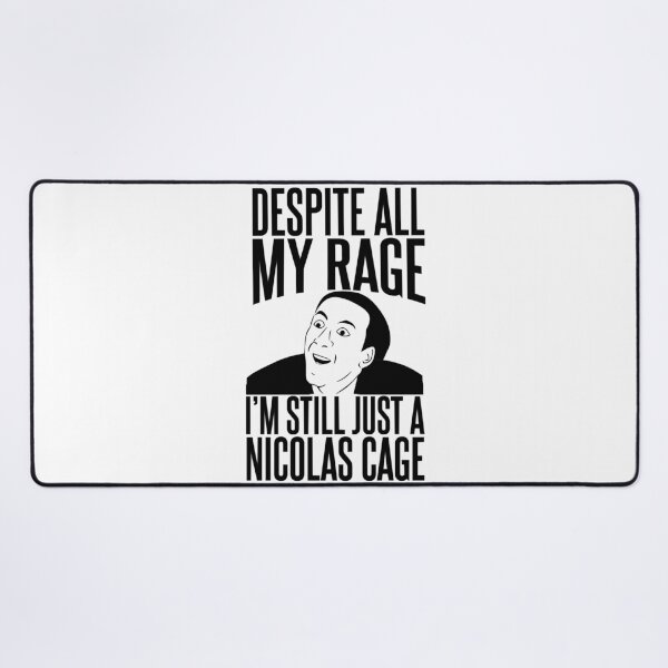 Item preview, Nicolas Cage Stage Name Actor Filmmaker Coppola Received Many Awards Despite All My Rage I'M Still J designed and sold by NicolasCageHine.