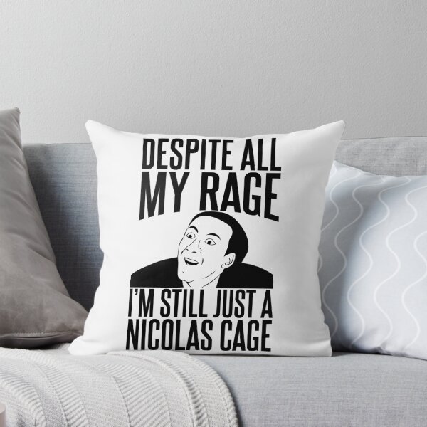 Item preview, Nicolas Cage Stage Name Actor Filmmaker Coppola Received Many Awards Despite All My Rage I'M Still J designed and sold by NicolasCageHine.