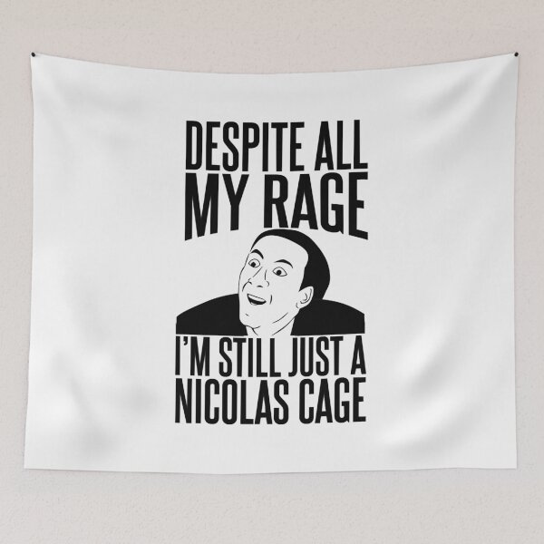 Item preview, Nicolas Cage Stage Name Actor Filmmaker Coppola Received Many Awards Despite All My Rage I'M Still J designed and sold by NicolasCageHine.