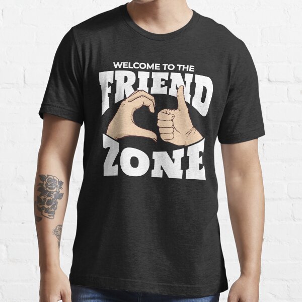friend zone tee shirts