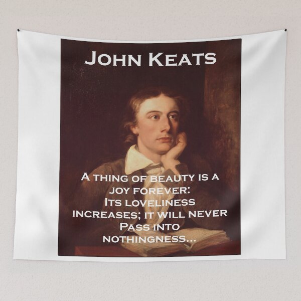 Item preview, A Thing Of Beauty - John Keats designed and sold by CrankyOldDude.