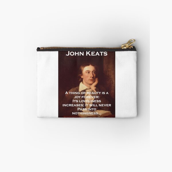 Item preview, A Thing Of Beauty - John Keats designed and sold by CrankyOldDude.