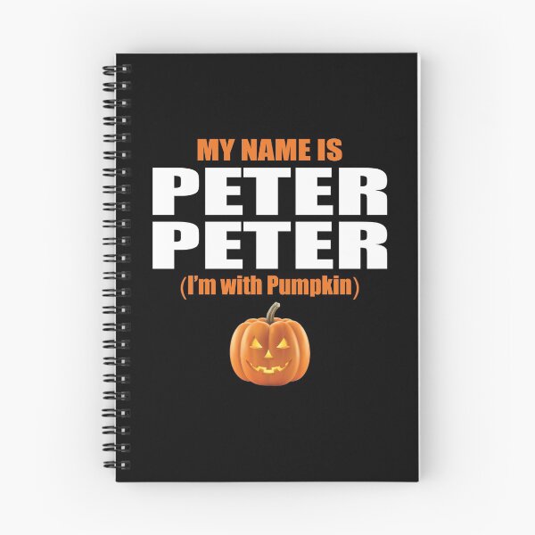 Item preview, My Name Is Peter Peter Im With Pumpkin-Halloween  designed and sold by DEATHDESIGNER.